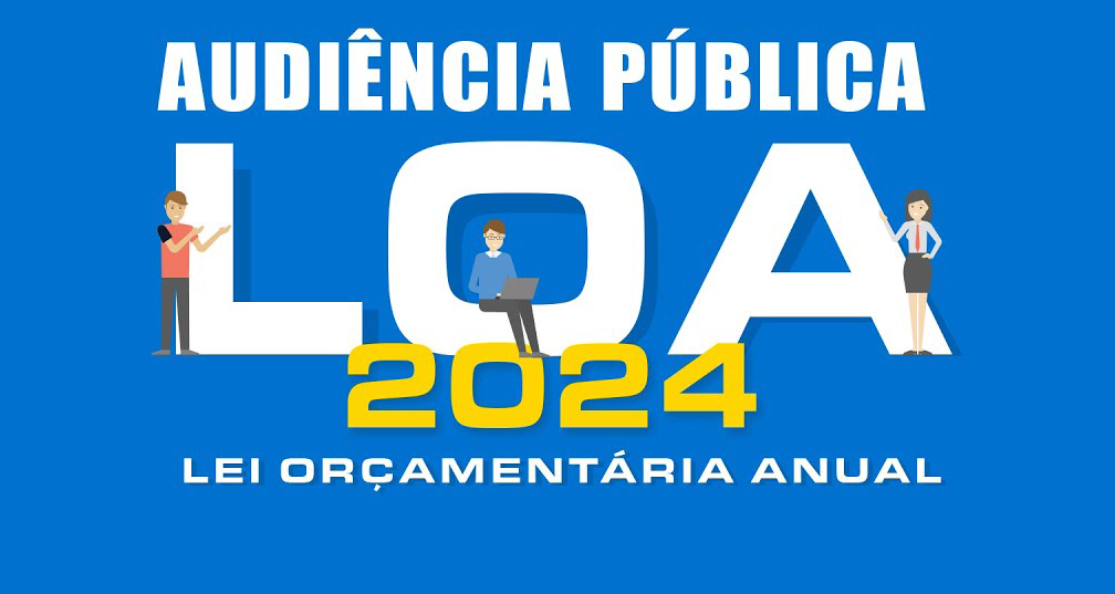 Audiência Pública - LOA 2024