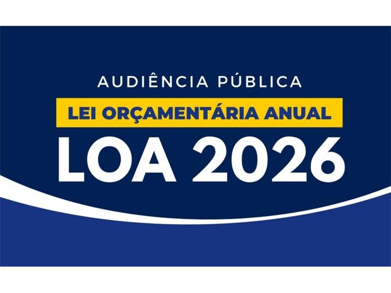 Convocação Audiência Pública LOA 2026